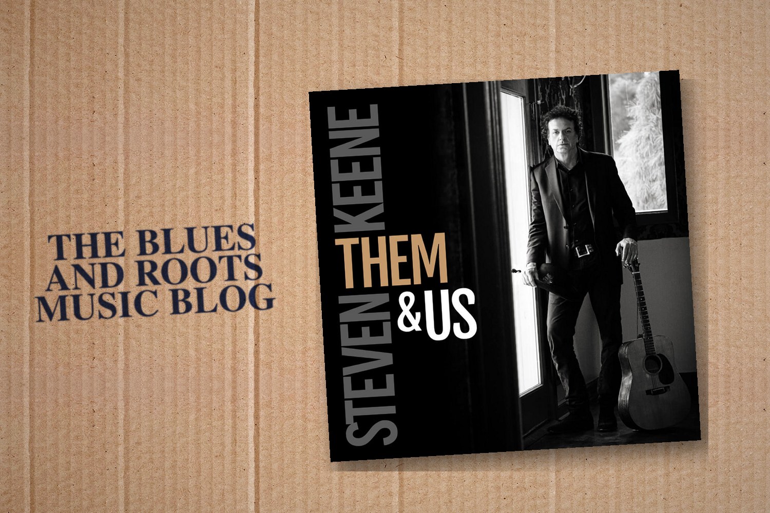 Them & Us album cover by Steven Keene on cardboard - The Blues and Roots Music Blog review